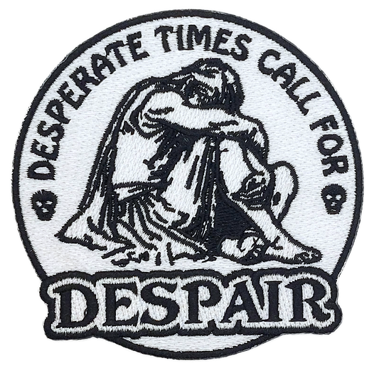 "Despair" Embroidered Patch