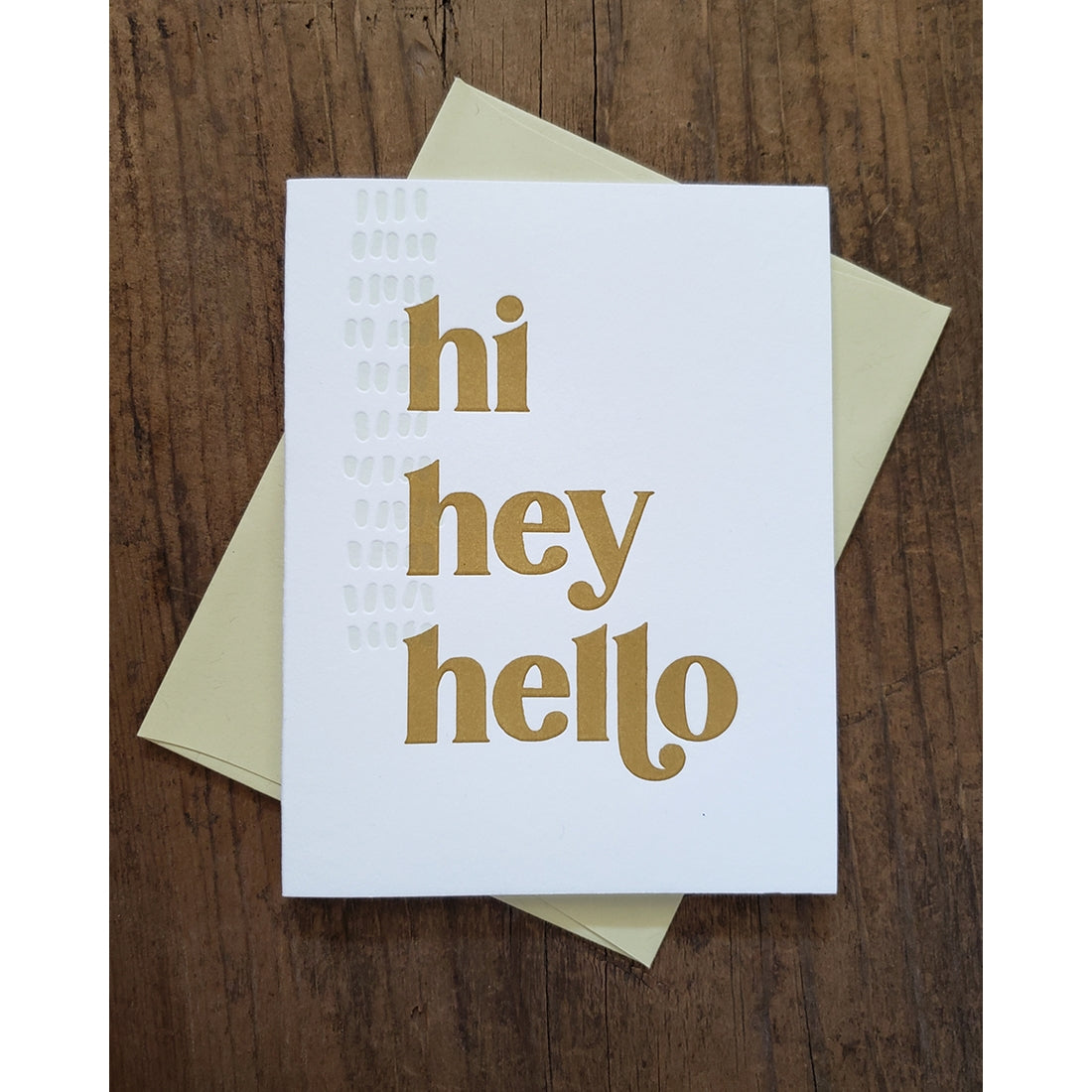 Hi Hey Hello Greeting Card