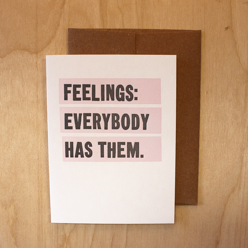Feelings Cards Everybody Has Them Greeting Card