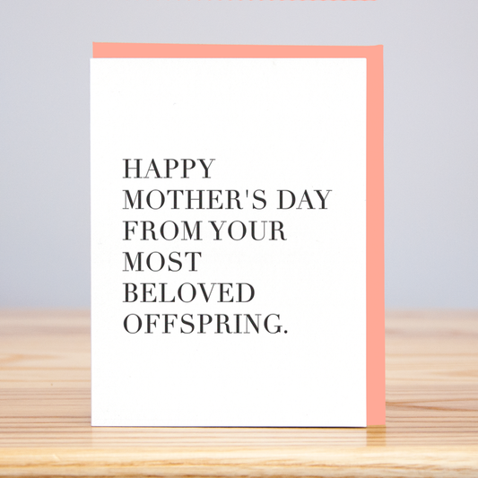 Most Beloved Offspring Mother's Day Greeting Card