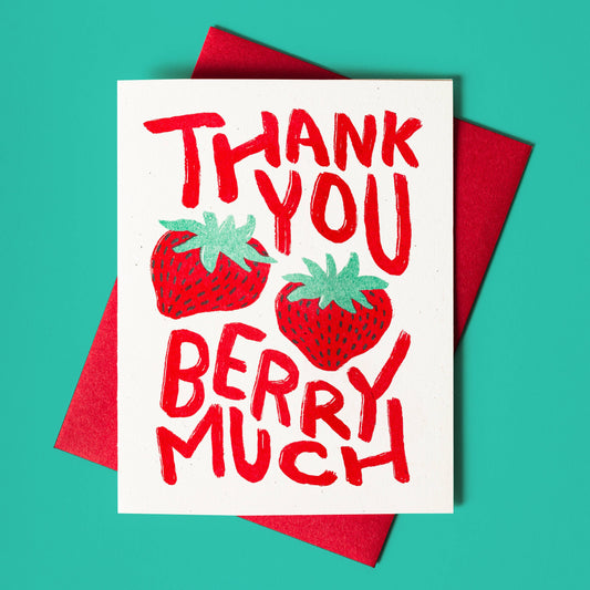 Thank You Berry Much Greeting Card