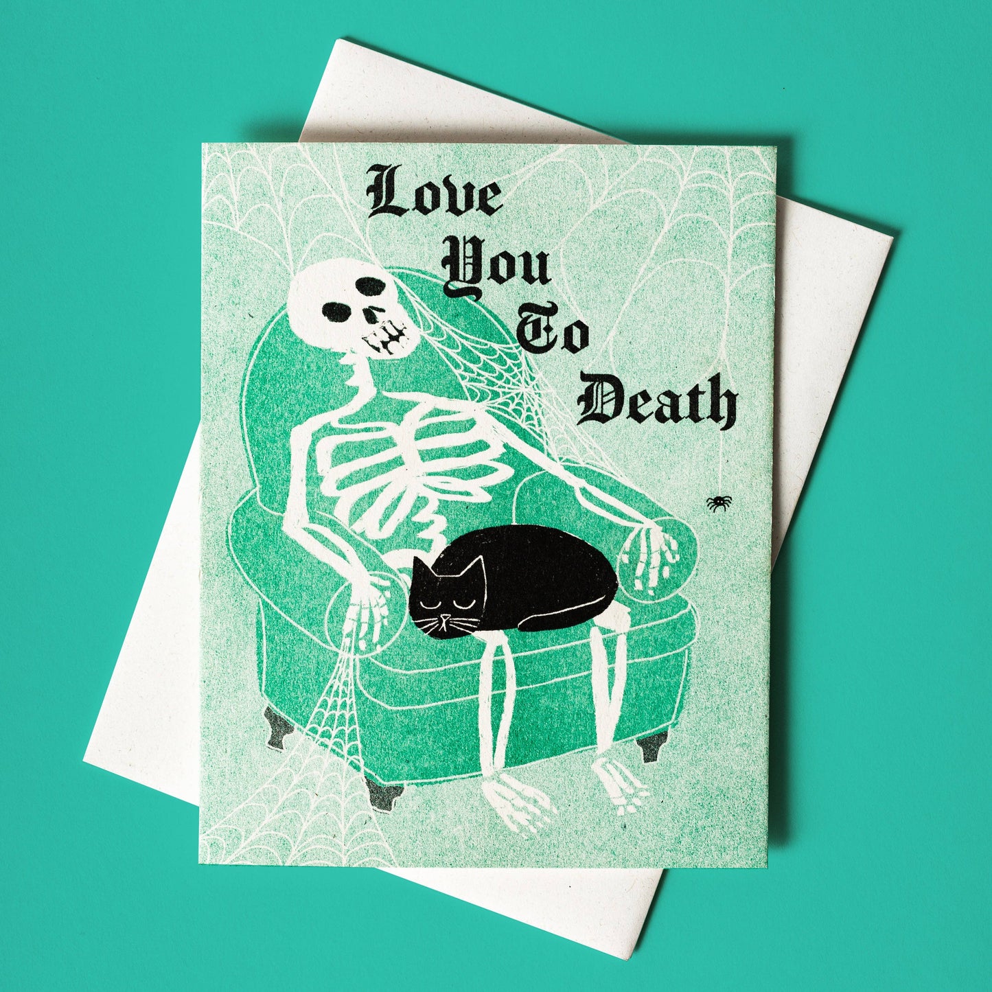 Love You To Death Greeting Card