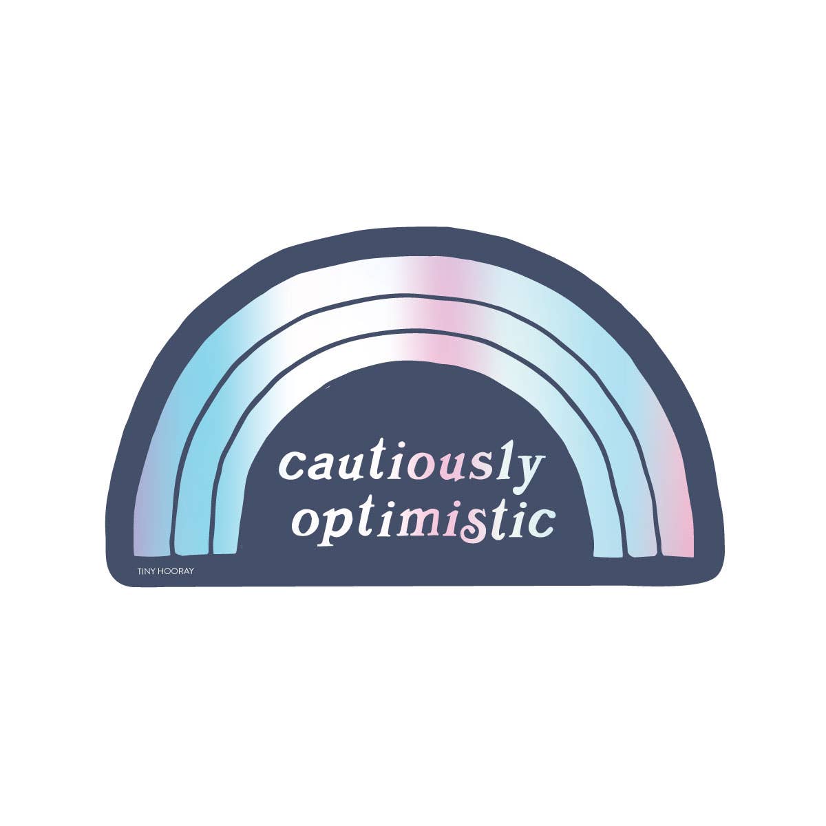 Cautiously Optimistic Sticker